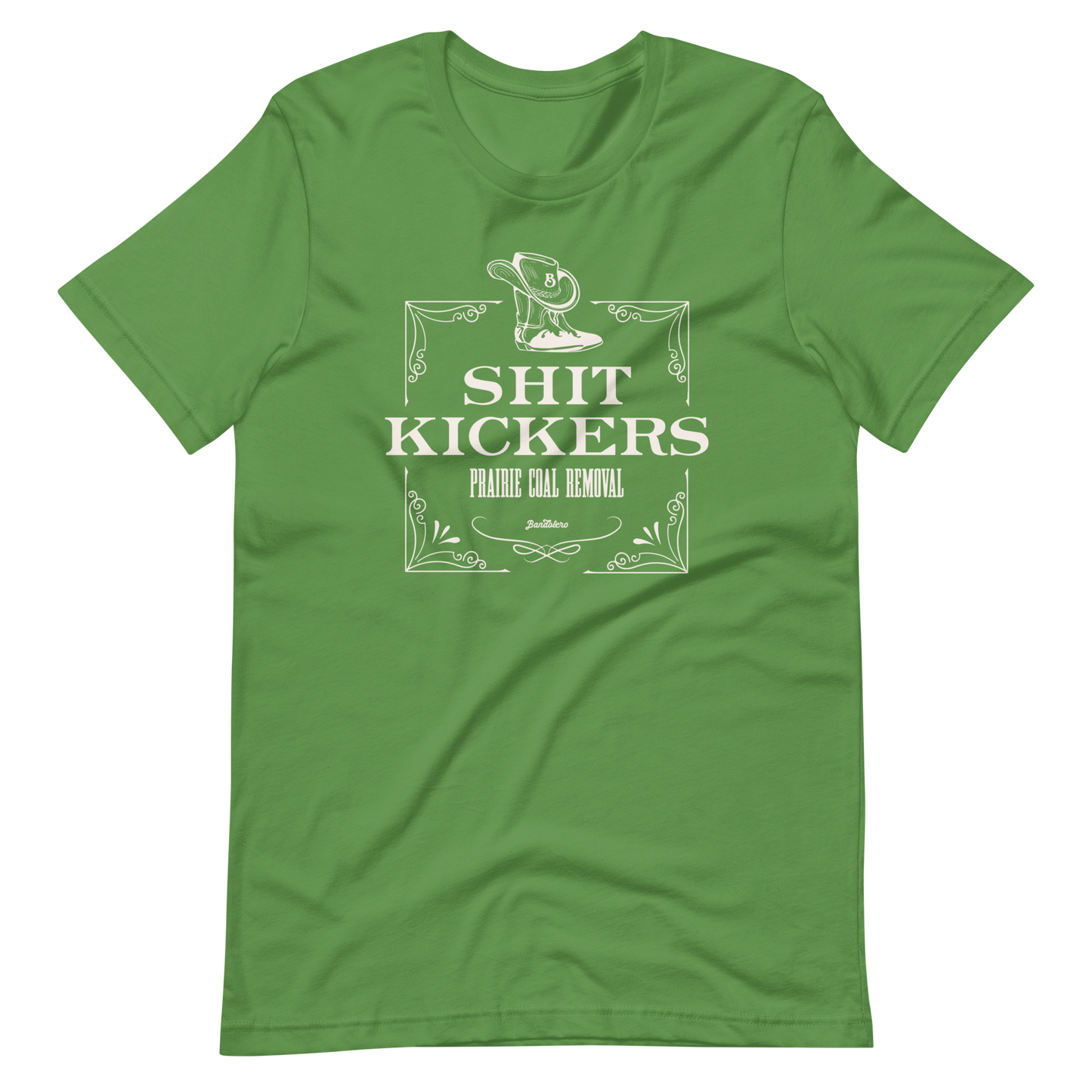 Bandolero Shit Kickers Prairie Coal Removal Unisex T-Shirt