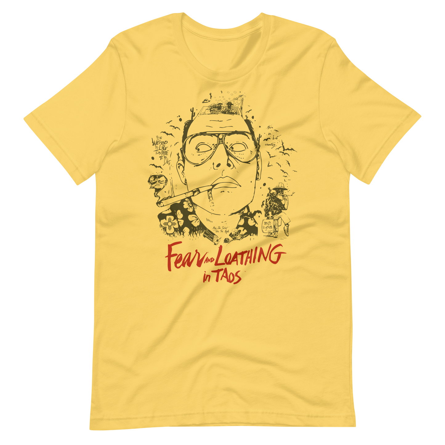 Bandolero Fear and Loathing in Taos T-Shirt